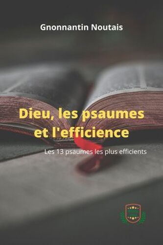 Dieu, Les Psaumes Et L'efficience
