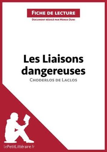 Les Liaisons Dangereuses De Pierre Choderlos De Laclos (Fiche De Lecture)