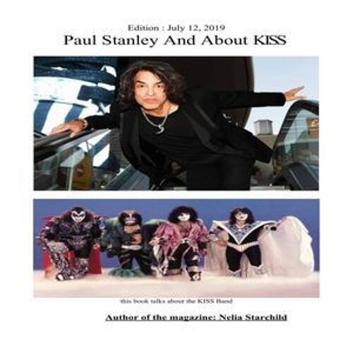 Magazine : Paul Stanley And About Kiss