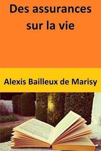 Des Assurances Sur La Vie