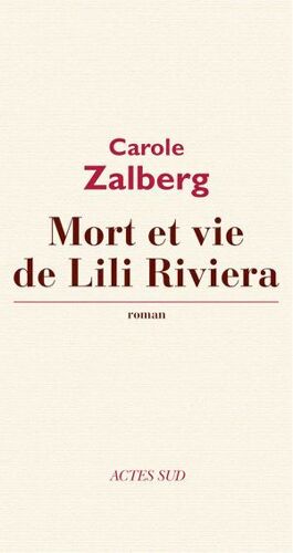 Mort Et Vie De Lili Riviera