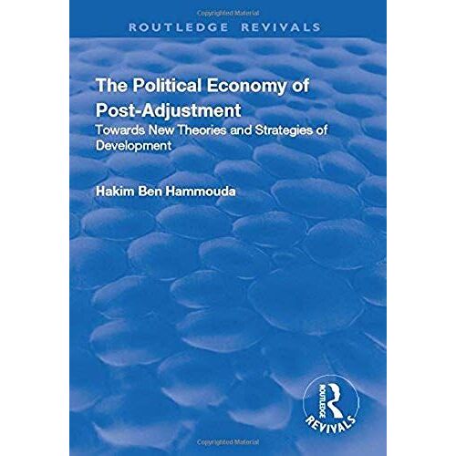 The Political Economy Of Post Adjus
