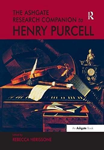 The Ashgate Research Companion To Henry Purcell