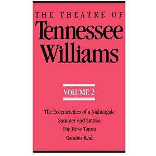 The Theatre Of Tennessee Williams Volume Ii