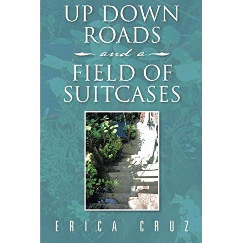 Up Down Roads And A Field Of Suitcases