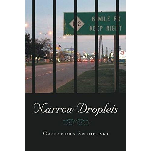 Narrow Droplets