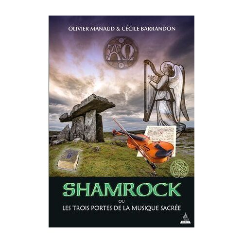 Shamrock Ou Les Trois Portes De La Musique Sacrée