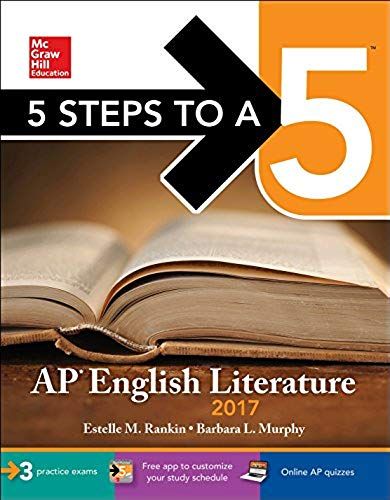 5 Steps To A 5: Ap English Literature 2017