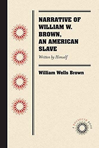 Narrative Of William W. Brown, An American Slave