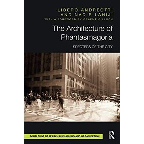 The Architecture Of Phantasmagoria