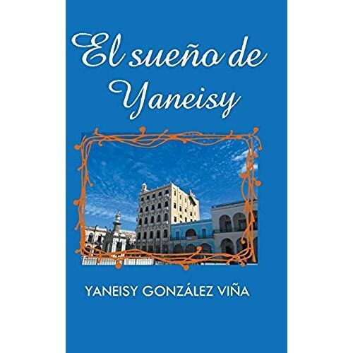El Sueño De Yaneisy