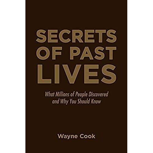 Secrets Of Past Lives