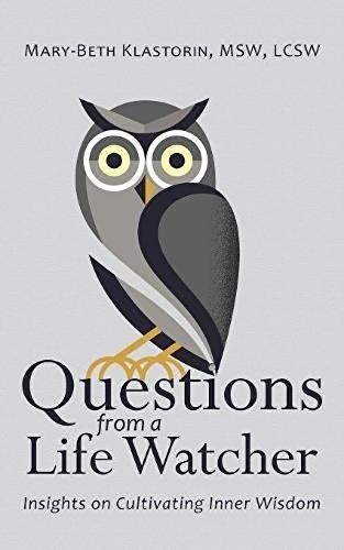 Questions From A Life Watcher