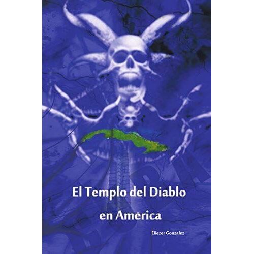 El Templo Del Diablo En America