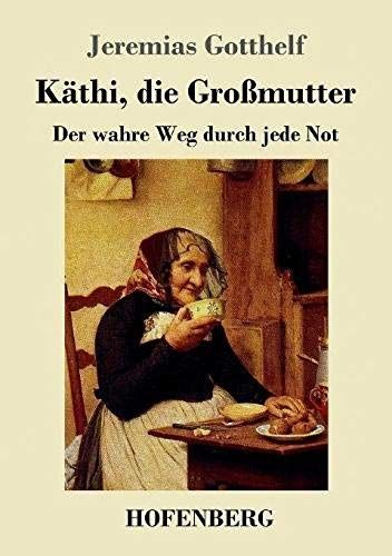 Käthi, Die Großmutter
