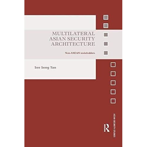 Multilateral Asian Security Architecture