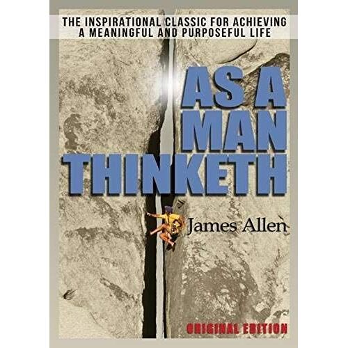 As A Man Thinketh