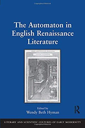 The Automaton In English Renaissance Literature