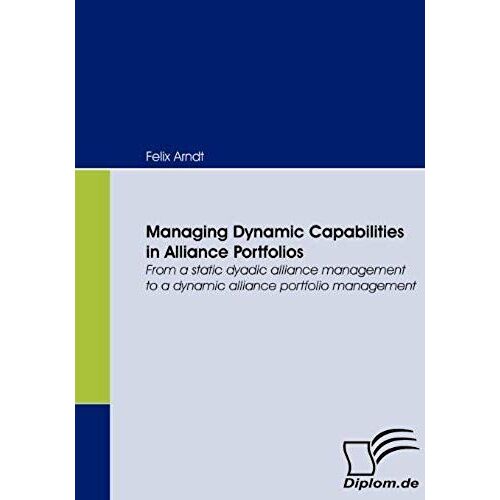 Managing Dynamic Capabilities In Alliance Portfolios