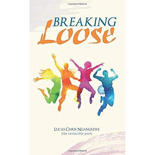 Breaking Loose