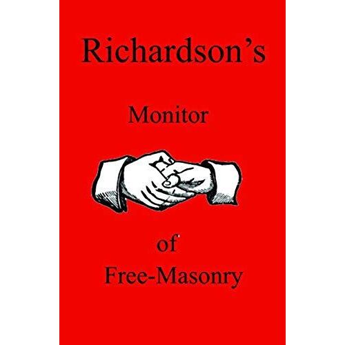 Richardson's Moniter Of Freemasonry