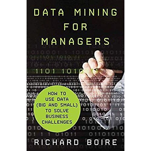 Data Mining For Managers