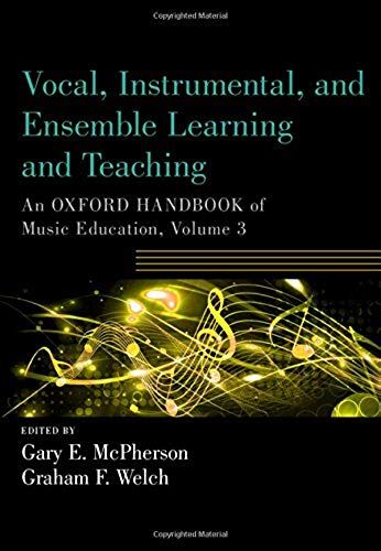 Vocal, Instrumental, And Ensemble Learning And Teaching