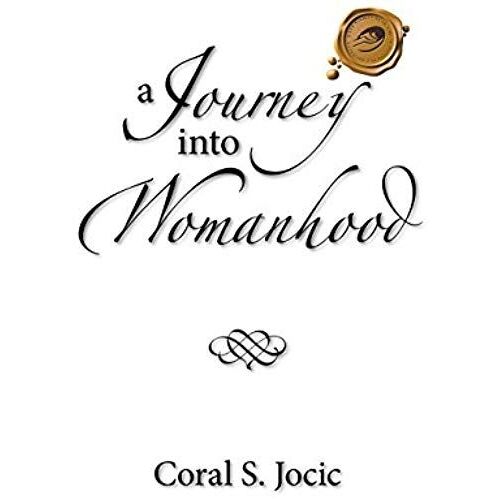 A Journey Into Womanhood