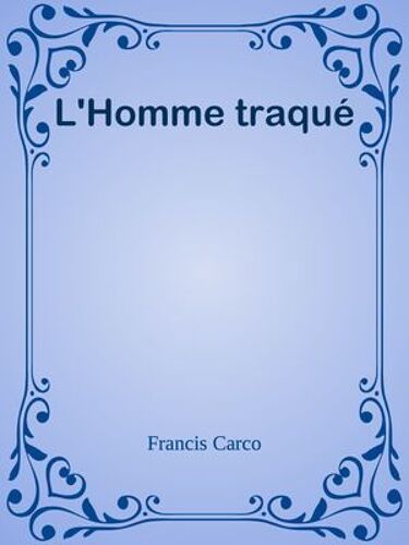 L'homme Traqué