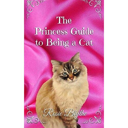 The Princess Guide To Being A Cat