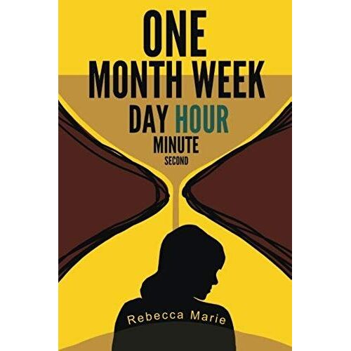 One Month Week Day Hour Minute Second