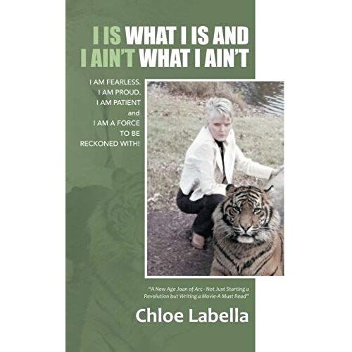 I Is What I Is And I Ain't What I Ain't