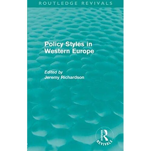 Richardson, J: Policy Styles In Western Europe