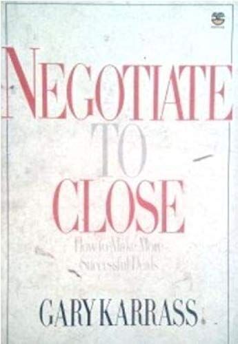 Negotiate To Close