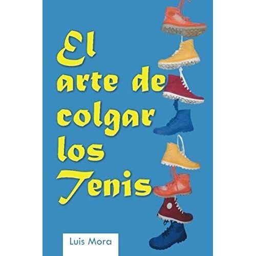 El Arte De Colgar Los Tenis