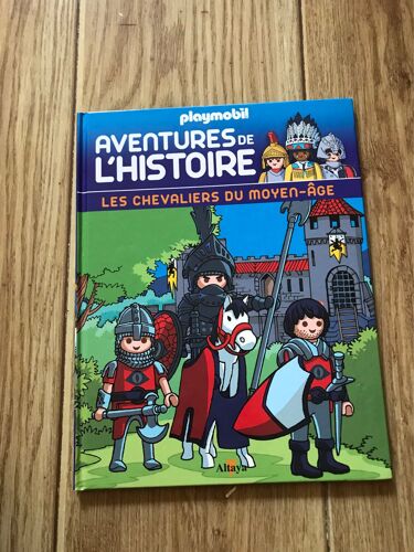 Livre Playmobil Aventures De L’Histoire Les Chevaliers Du Moyen-Age