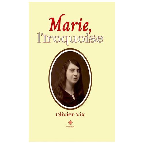 Marie, L'iroquoise
