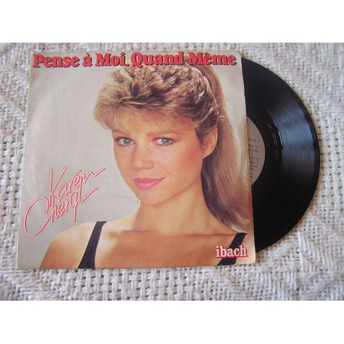 Vinyle 45 Trs - Karen Cheryl : Pense À Moi Quand Même