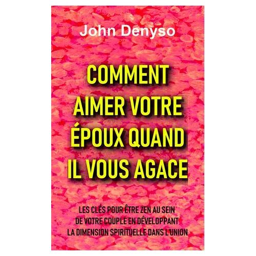 Comment Aimer Votre Époux Quand Il Vous Agace