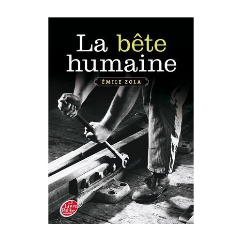 La Bête Humaine - Texte Abrégé