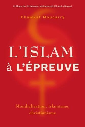 L'islam À L'épreuve