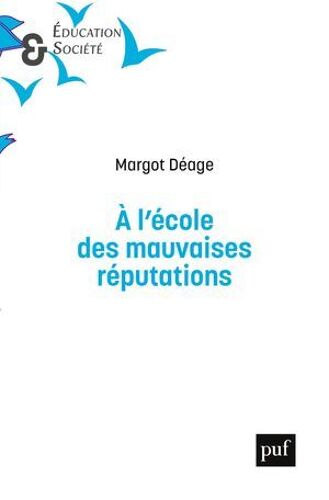 À L'école Des Mauvaises Réputations