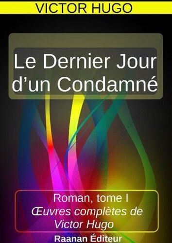 Le Dernier Jour D'un Condamné