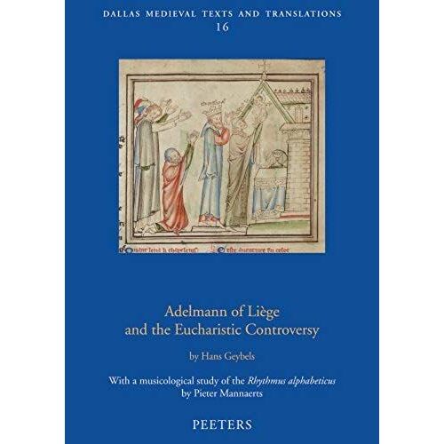 Adelmann Of Liege And The Eucharistic Controversy