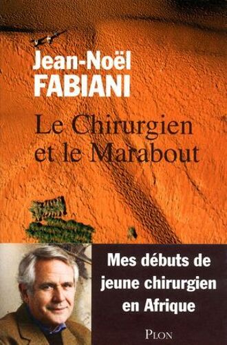 Le Chirurgien Et La Marabout