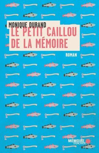 Le Petit Caillou De La Mémoire