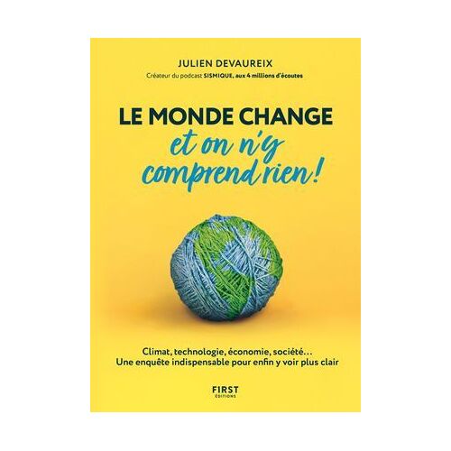 Le Monde Change Et On N'y Comprend Rien!