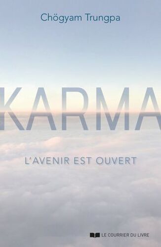 Karma - L'avenir Est Ouvert