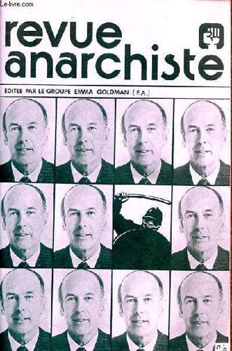 Revue Anarchiste N°5 - Luttes Indiennes - L Horaire Mobile - Reflexions Sur L Anarcho-Syndicalisme - Antimilitarisme Et Anarchie.