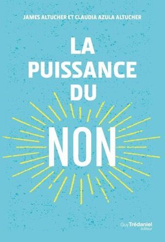 La Puissance Du Non